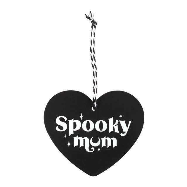 Spooky Mum Gothic Hanging Heart Sign
